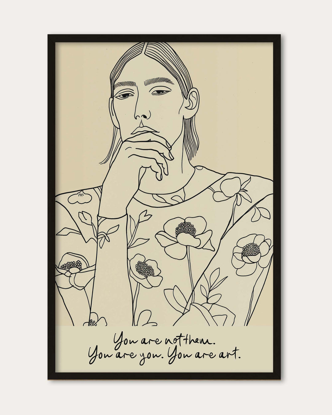You Are You Art Print
