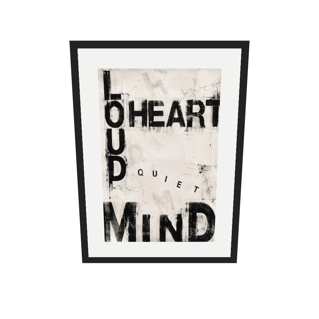 [af-ar] [v3] Loud Heart Quiet Mind | Limited Edition Print — View in your space