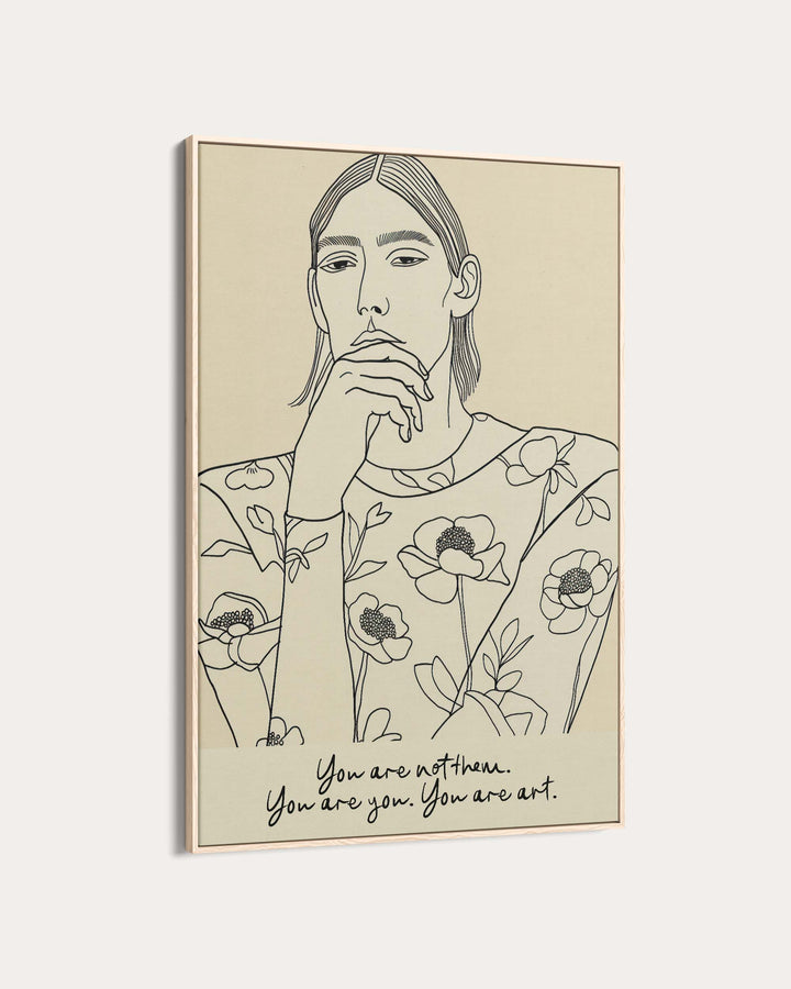 You Are You Art Print